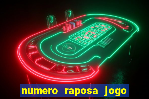 numero raposa jogo do bicho